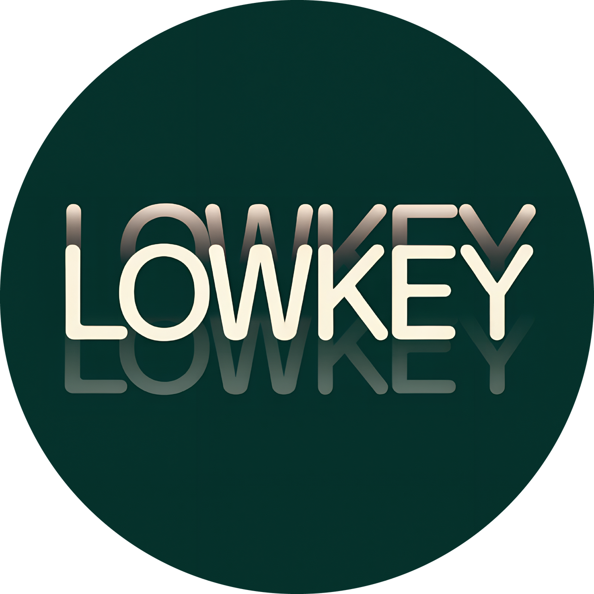 LOWKEY