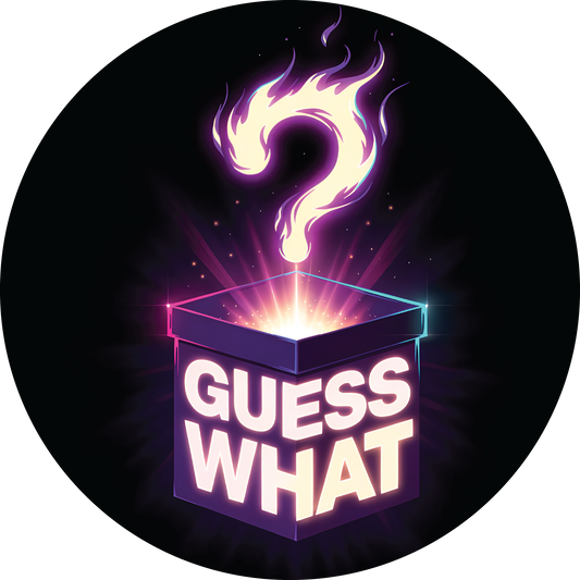 Guess What